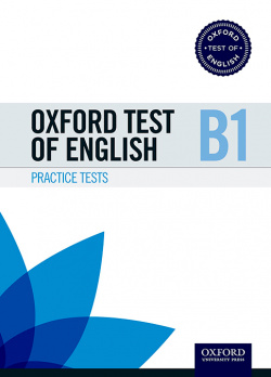 Oxford Test of English B1 Practice Pack