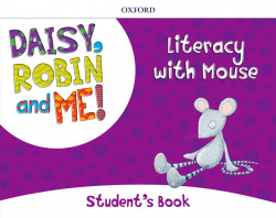 DAISY ROBIN AND ME LITERACY PACK 2017