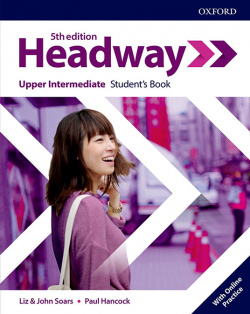 HEADWAY UPPER INTERMEDIATE STUDENTS WITH ONLINE PRACTICE FIFTH EDITION