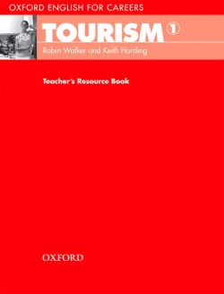 Oxford English for Careers Tourism 1: Teachers Book
