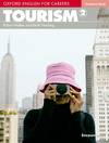 Oxford English for Careers. Tourism 2: Students Book