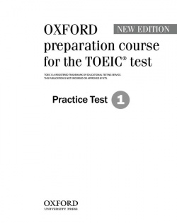 Oxford Preparation Course for the TOEIC« test: Practice Test