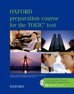 Oxford Preparation Course for the TOEIC« test: Pack