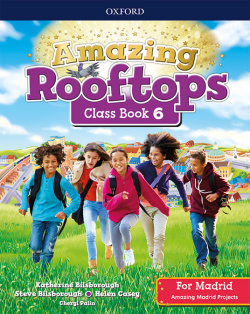 AMAZING ROOFTOPS 6ºPRIMARIA. COURSEBOOK. MADRID