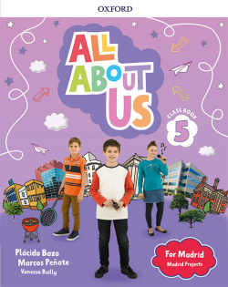 ALL ABOUT US 5º PRIMARIA. COURSEBOOK. MADRID