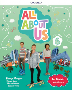ALL ABOUT US 6ºPRIMARIA. COURSEBOOK. MADRID