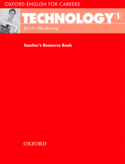 Oxford English for Careers Technology 1: Teachers Book