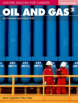 Oxford English for Careers. Oil and Gas 2: Students Book