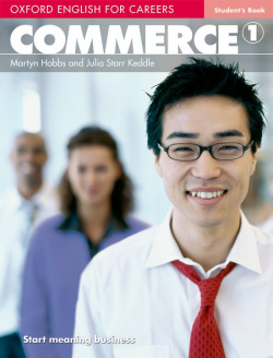 Oxford English for Careers. Commerce 1: Students Book