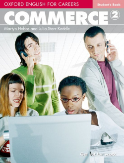 Oxford English for Careers. Commerce 2: Students Book