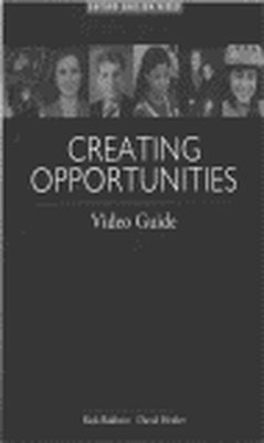 (VIDEO GUIDE).CREATING OPPORTUNITIES