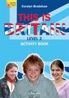 THIS IS BRITAIN 2.ACTIVITY BOOK