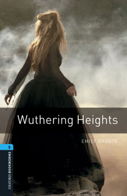 Oxford Bookworms Library 5: Wuthering Heights Dig Pack
