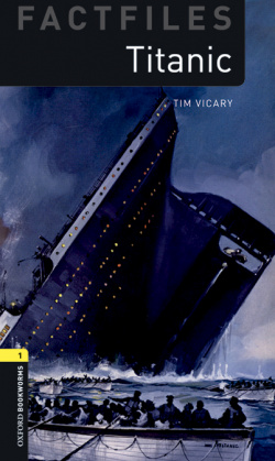 Titanic (factfiles 1)