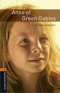 Oxford Bookworms Library 2. Anne of Green Gables MP3 Pack