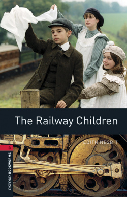 Oxford Bookworms Library 3. The Railway Children MP3 Pack