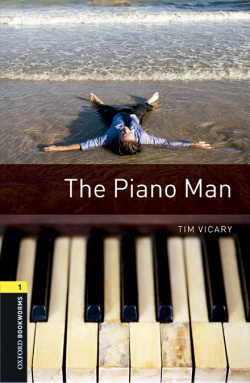 Oxford Bookworms Library 1. The Piano Man MP3 Pack