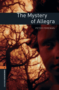 Oxford Bookworms Library 2. The Mystery of Allegra MP3 Pack