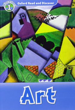 Oxford Read & Discover. Level 1. Art: Audio CD Pack