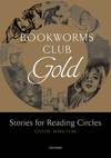 Oxford Bookworms Club Stories for Reading Circles: Gold (Sta