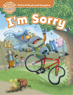 Oxford Read & Imagine Beginner: IM Sorry