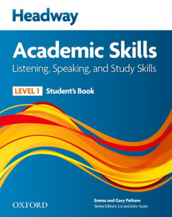 Headway Academic Skills 1: Listening, Speaking, and Study Sk