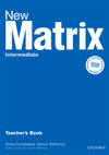 Matrix Intermediate: Teachers Book New Edition