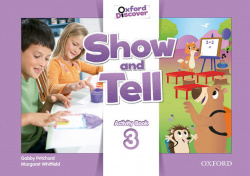 Oxford Show and Tell 3: Activity Book