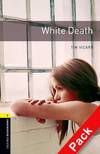 Oxford Bookworms. Stage 1: White Death CD Pack Edition 08