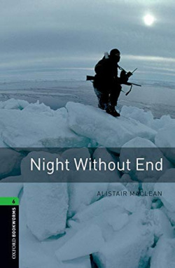 Oxford Bookworms. Stage 6: Night without End Edition 08