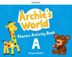 ARCHIE'S WORLD A PHONICS ACTIVITY BOOK