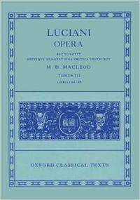 TOMUS LUCIANO OPERA III (XLIV LIBROS LXVIII)