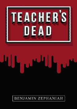 Teacher's dead