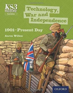 Key stage 3 history:technology,war and independence 1901