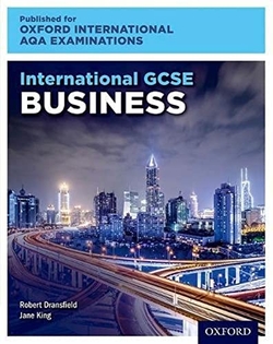 International GCSE Business for OxfordAQA: Print T
