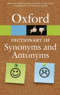 Oxford Dictionary of Synonyms & Antonyms 3rd Edition