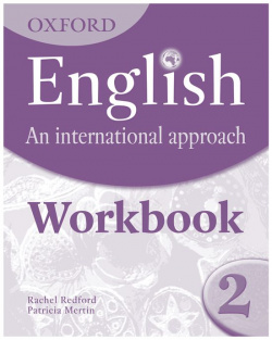 Oxford English. An International Approach: Workbook 2