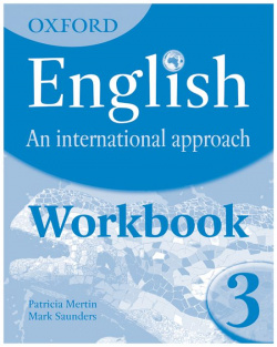 Oxford English. An International Approach: Workbook 3
