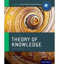 Ib heory of knowledge course book:for the ib diploma