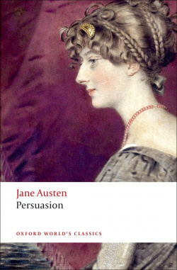 Oxford Worlds Classics: Persuasion