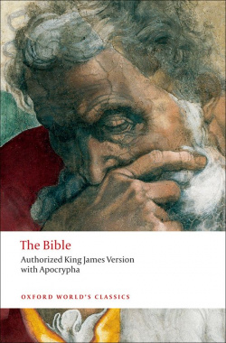 Oxford Worlds Classics: The Bible, Authorized King James Ver