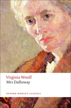 Oxford Worlds Classics: Mrs Dalloway
