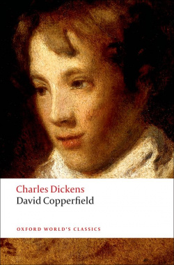 Oxford Worlds Classics: David Copperfield
