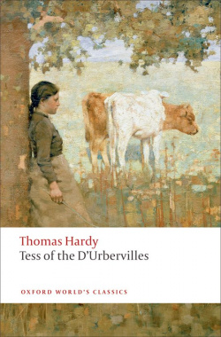 Oxford Worlds Classics: Tess of the dUrbervilles