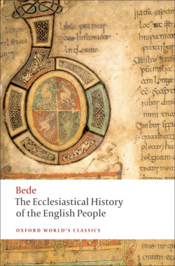 Oxford Worlds Classics: The Ecclesiastical History of the En