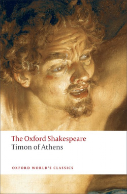 THE OXF SHAKESPEARE TIMON OF ATHENS