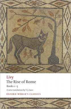RISE OF ROME. BOOKS ONE TO FIVE
