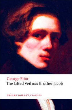 THE LIFTED VEIL & BROTHER JACOB