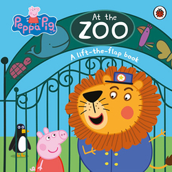 PEPPA PIG AT THE ZOO A LIFT THE FLAP BOOK