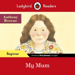 MY MUM - BEGINNER LEVEL